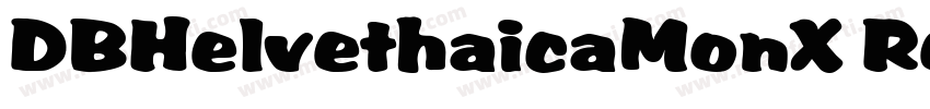 DBHelvethaicaMonX Reg字体转换